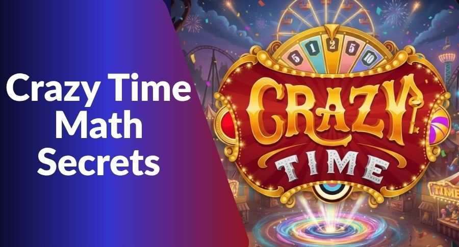 Crazy Time Math Secrets Numbers Wins